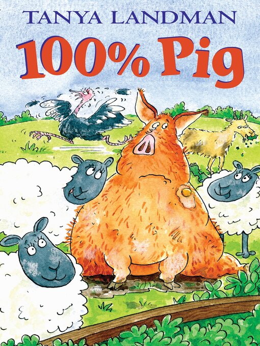 Title details for 100% Pig by Tanya Landman - Available